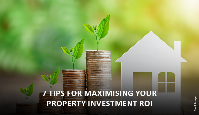 7 Tips For Maximising Your Property Investment ROI - Piramal Revanta